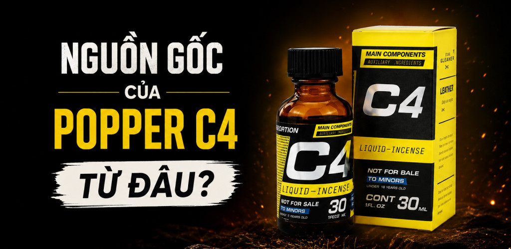 Review Poppers C4 của nước nào sản xuất?